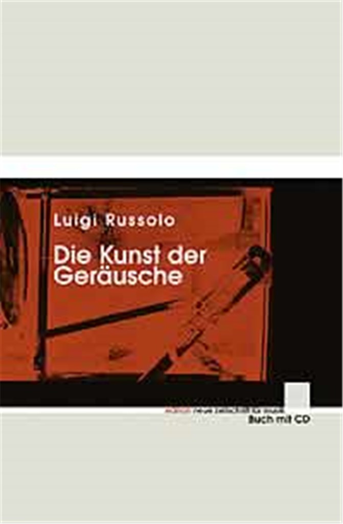 Die Kunst der Geräusche